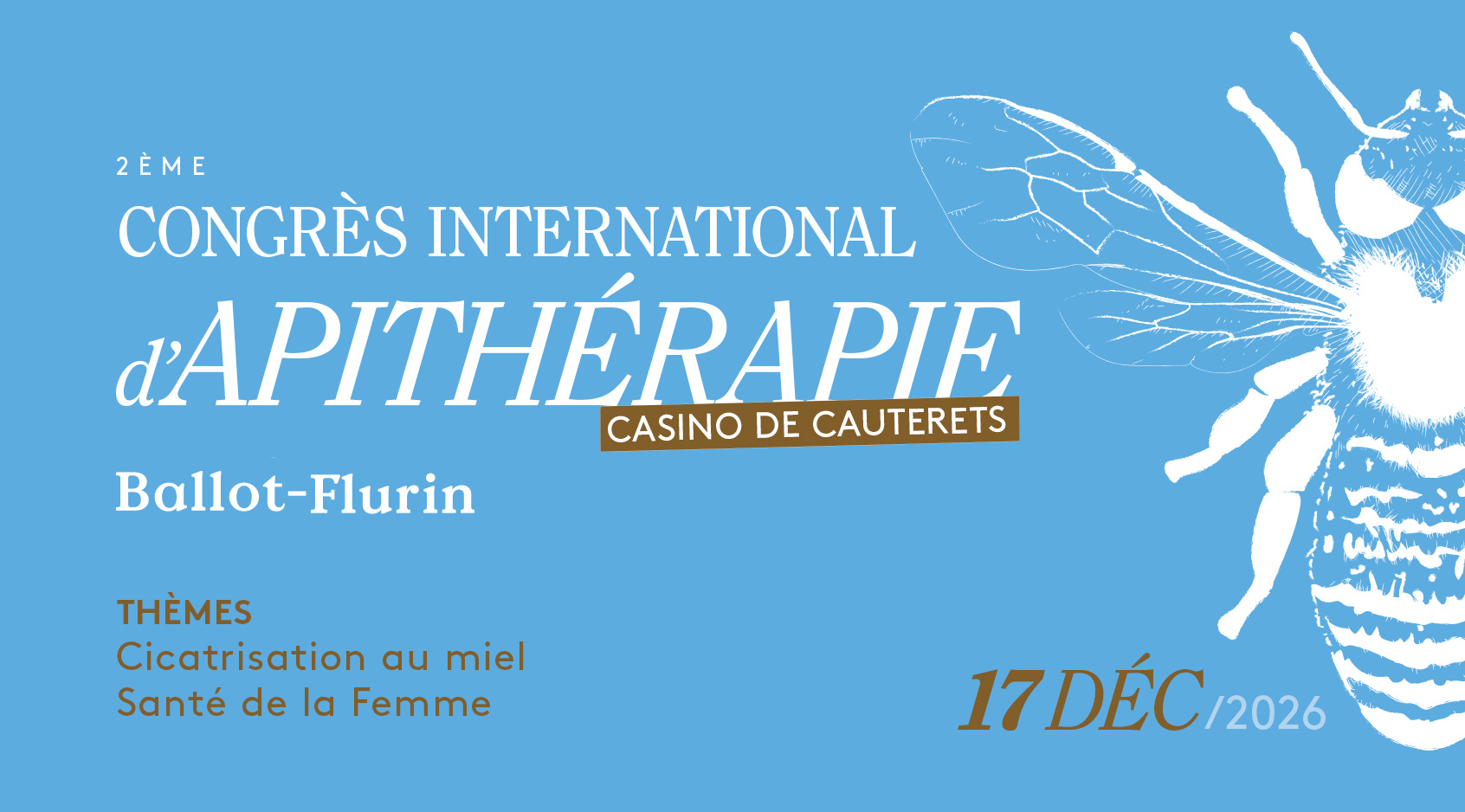 2eme Congrès d'apithérapie Ballot-Flurin